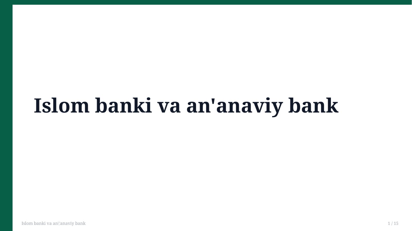 Islom banki va an'anaviy bank — Slayd 1