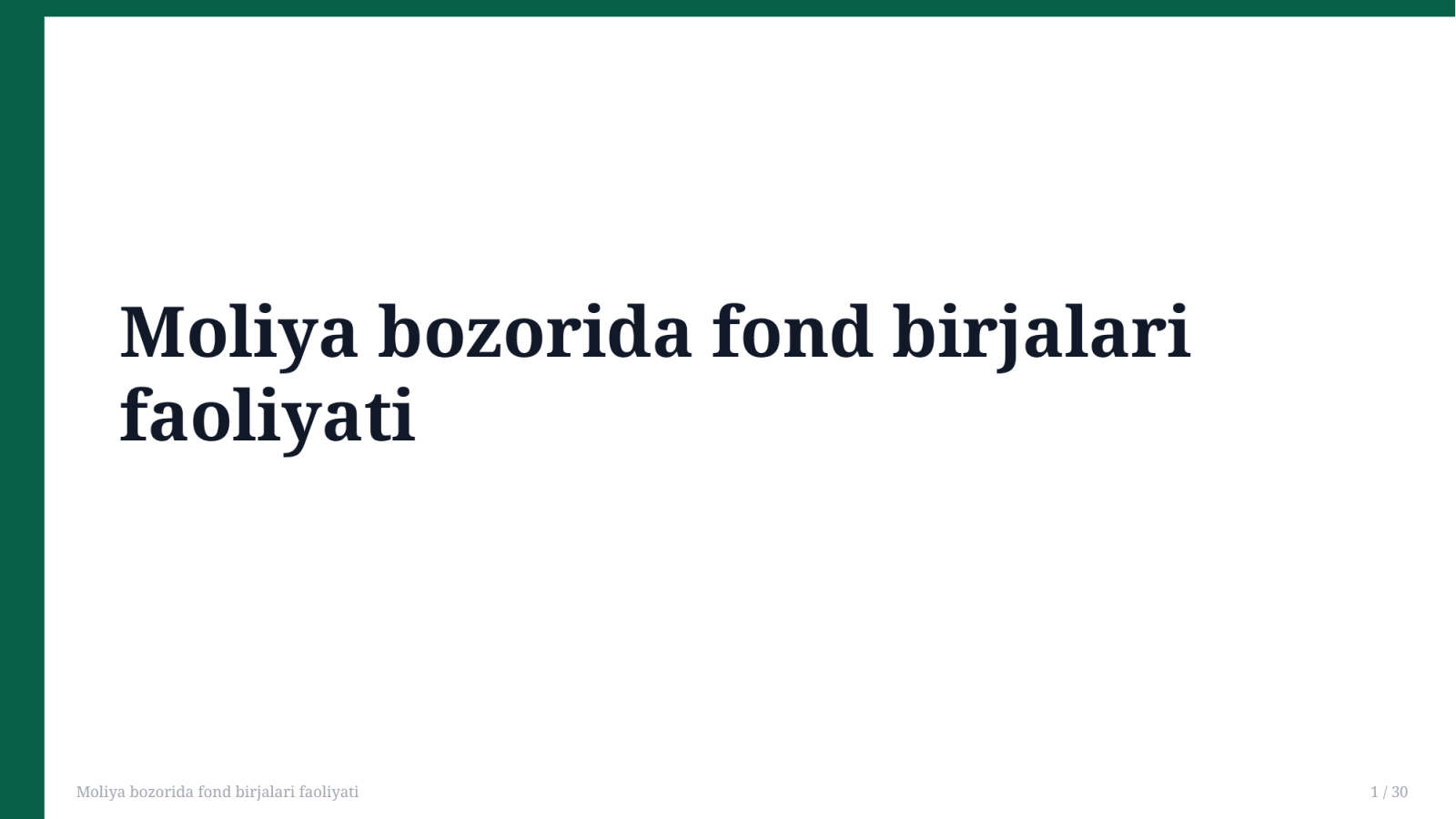 Moliya bozorida fond birjalari faoliyati — Slayd 1