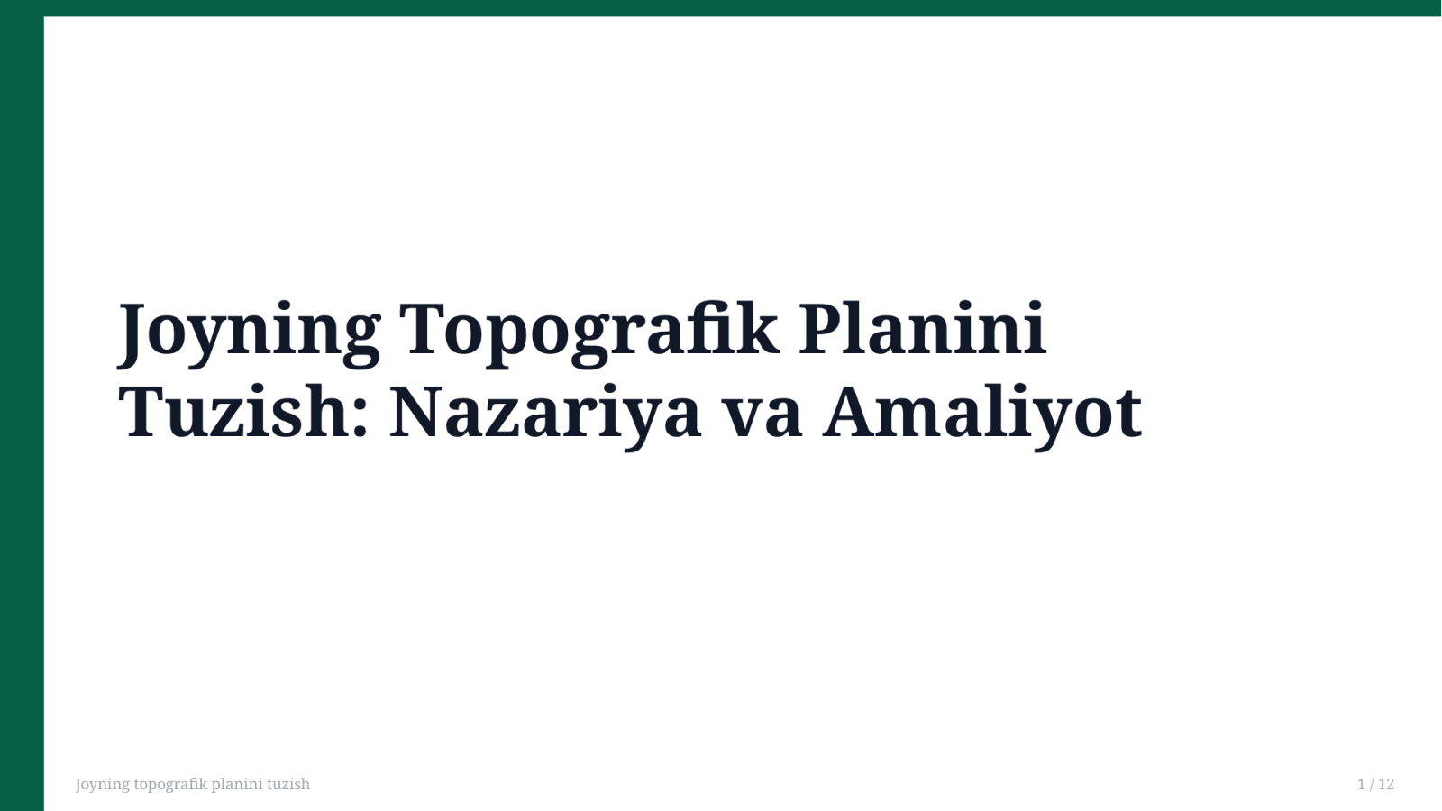 Joyning topografik planini tuzish — Slayd 1