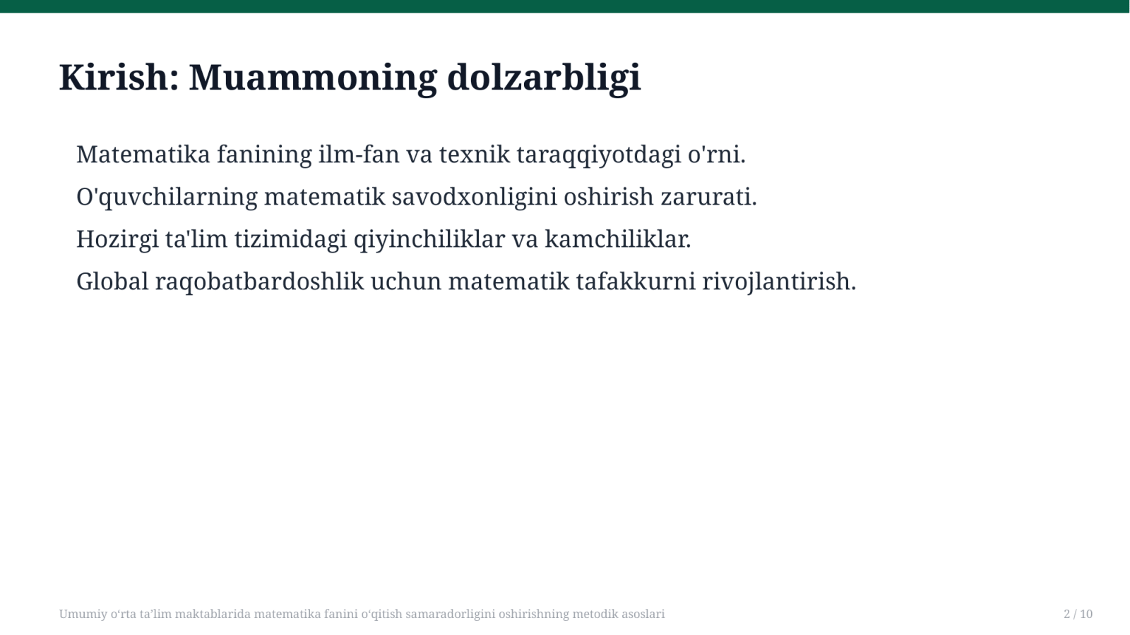 Umumiy oʻrta taʼlim maktablarida matematika fanini oʻqitish samaradorligini oshirishning metodik asoslari — Slayd 2