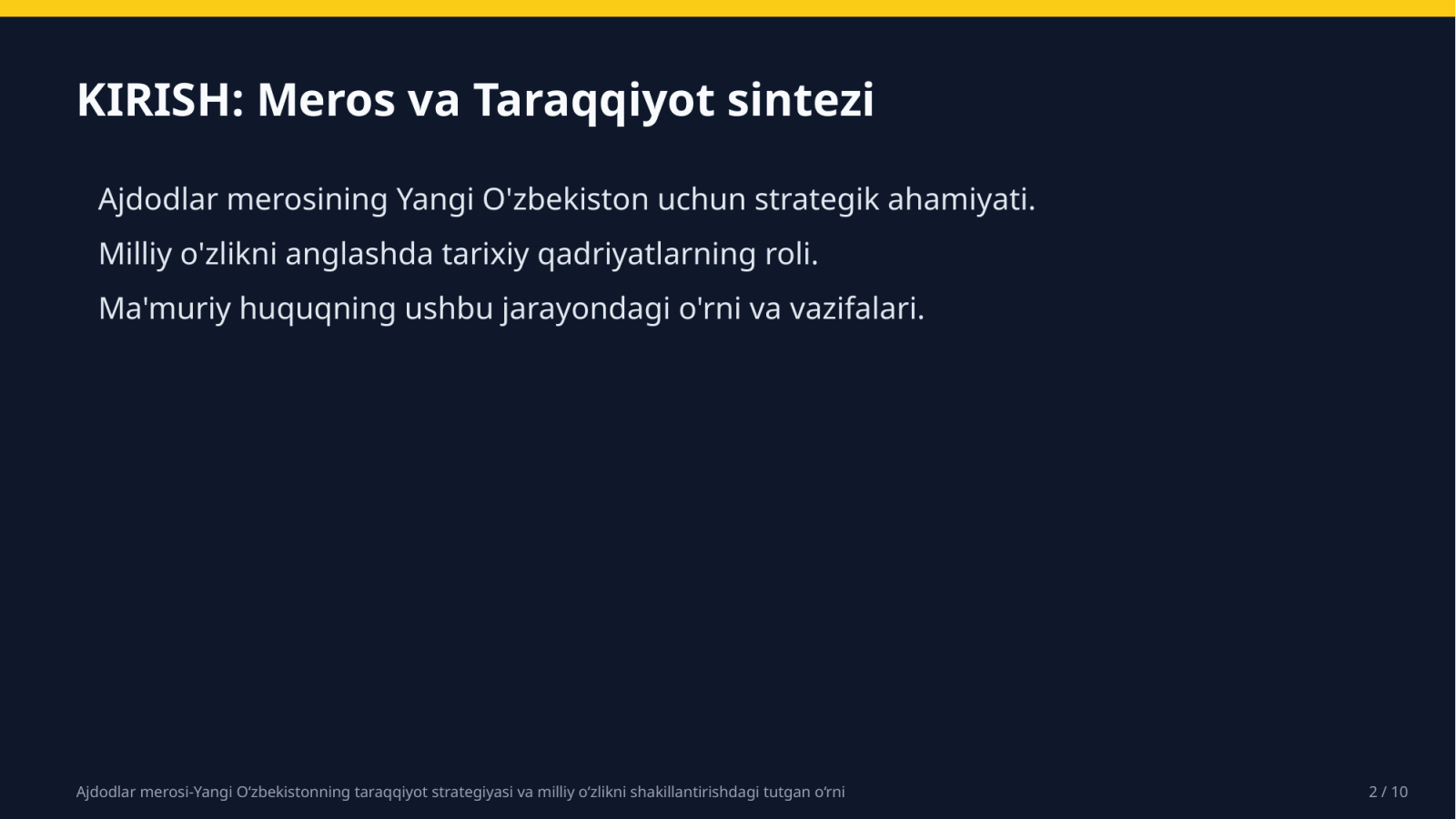 Ajdodlar merosi-Yangi O‘zbekistonning taraqqiyot strategiyasi va milliy o‘zlikni shakillantirishdagi tutgan o‘rni — Slayd 2