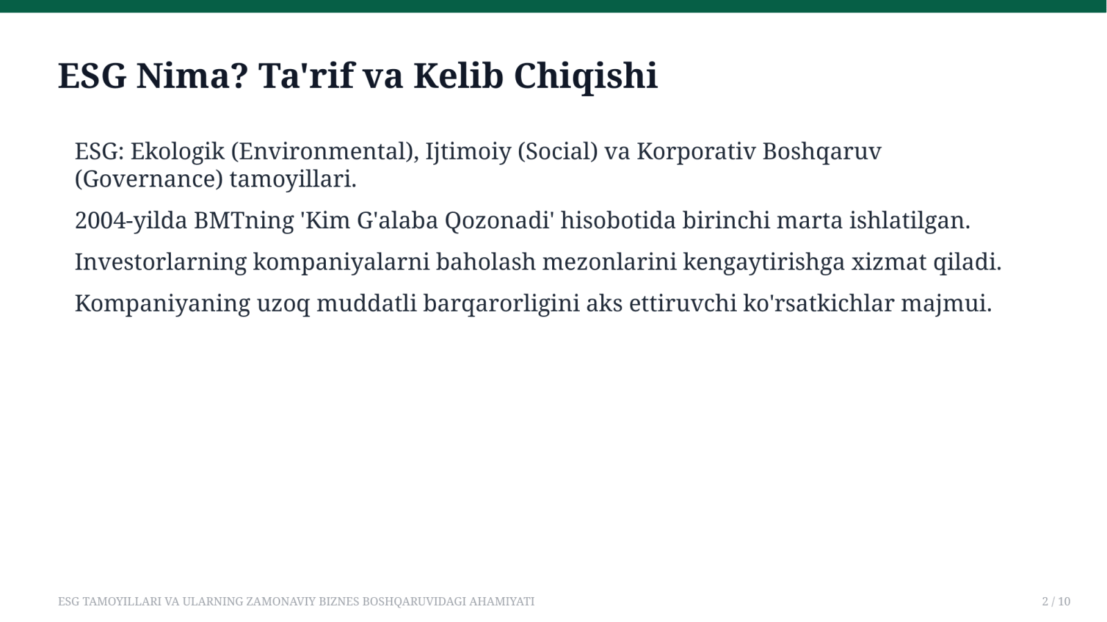 ESG TAMOYILLARI VA ULARNING ZAMONAVIY BIZNES BOSHQARUVIDAGI AHAMIYATI — Slayd 2