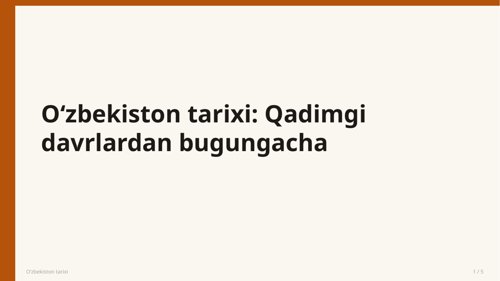 Oʻzbekiston tarixi — Slayd 1