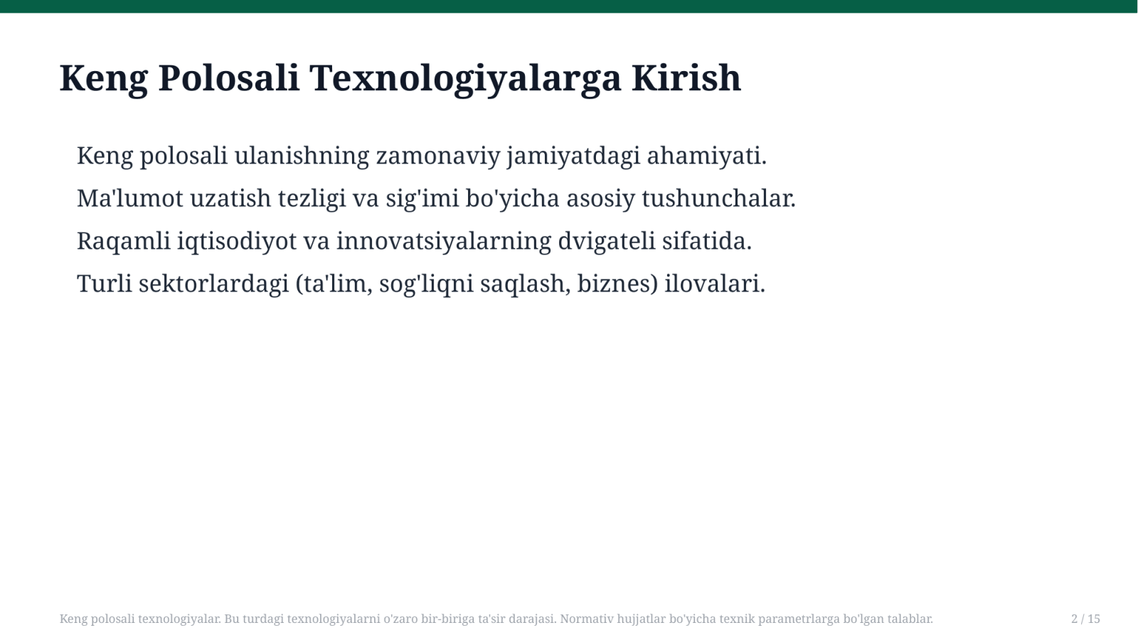 Keng polosali texnologiyalar. Bu turdagi texnologiyalarni o'zaro bir-biriga ta'sir darajasi. Normativ hujjatlar bo'yicha texnik parametrlarga bo'lgan talablar. — Slayd 2