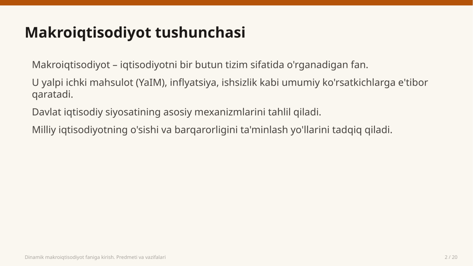 Dinamik makroiqtisodiyot faniga kirish. Predmeti va vazifalari — Slayd 2