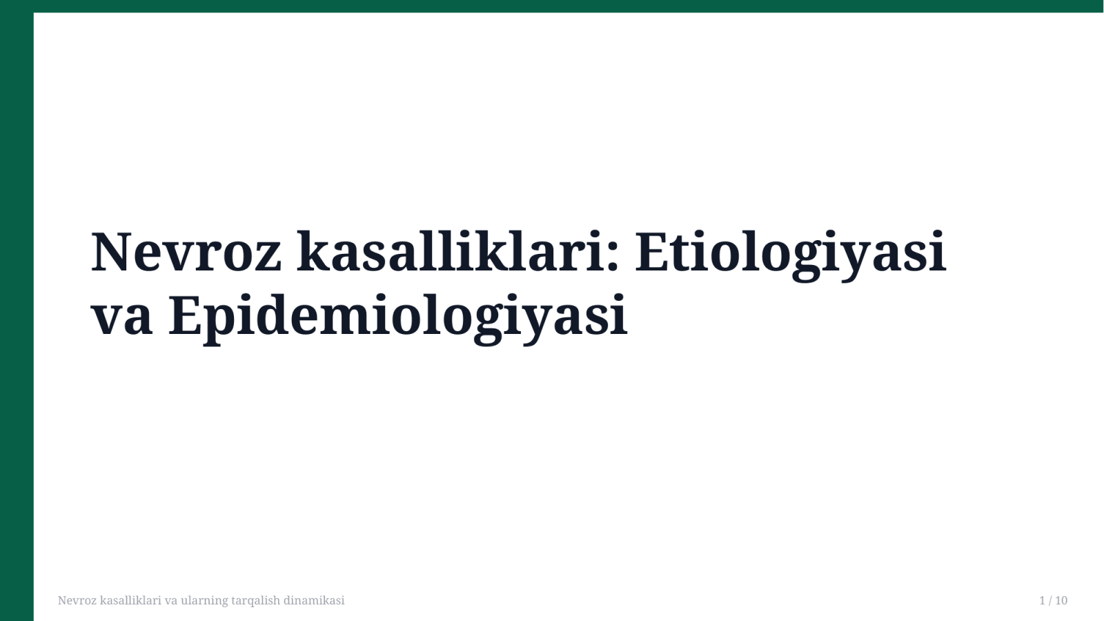 Nevroz kasalliklari va ularning tarqalish dinamikasi — Slayd 1