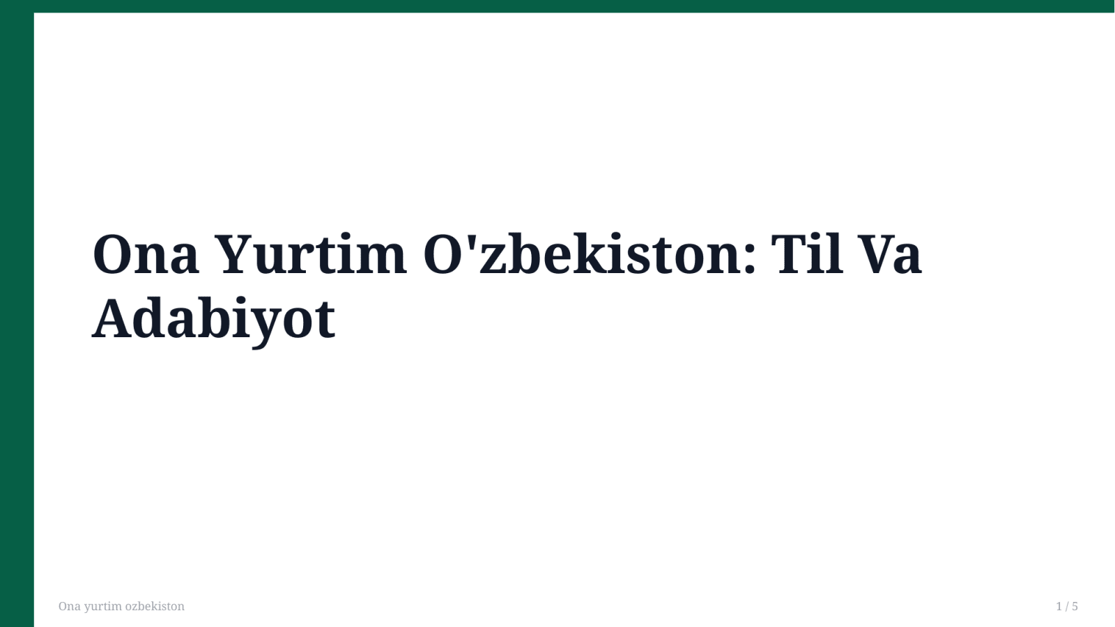 Ona yurtim ozbekiston — Slayd 1