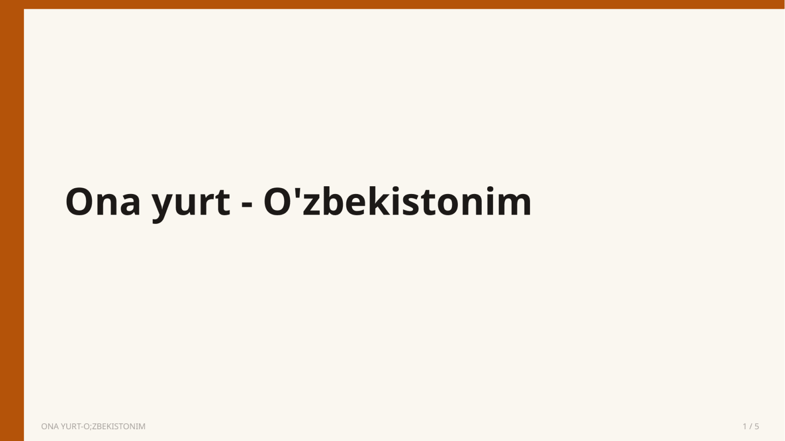 ONA YURT-O;ZBEKISTONIM — Slayd 1