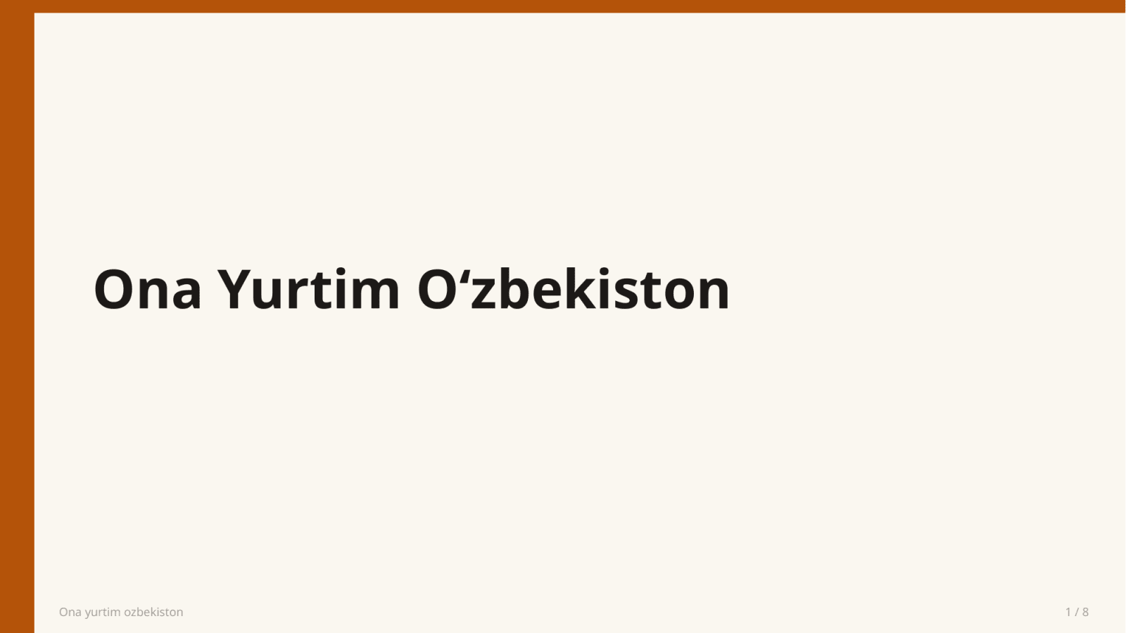 Ona yurtim ozbekiston — Slayd 1