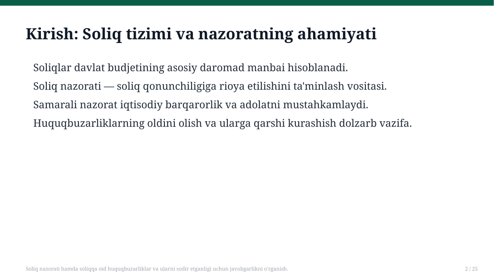 Soliq nazorati hamda soliqqa oid huquqbuzarliklar va ularni sodir etganligi uchun javobgarlikni o'rganish. — Slayd 2