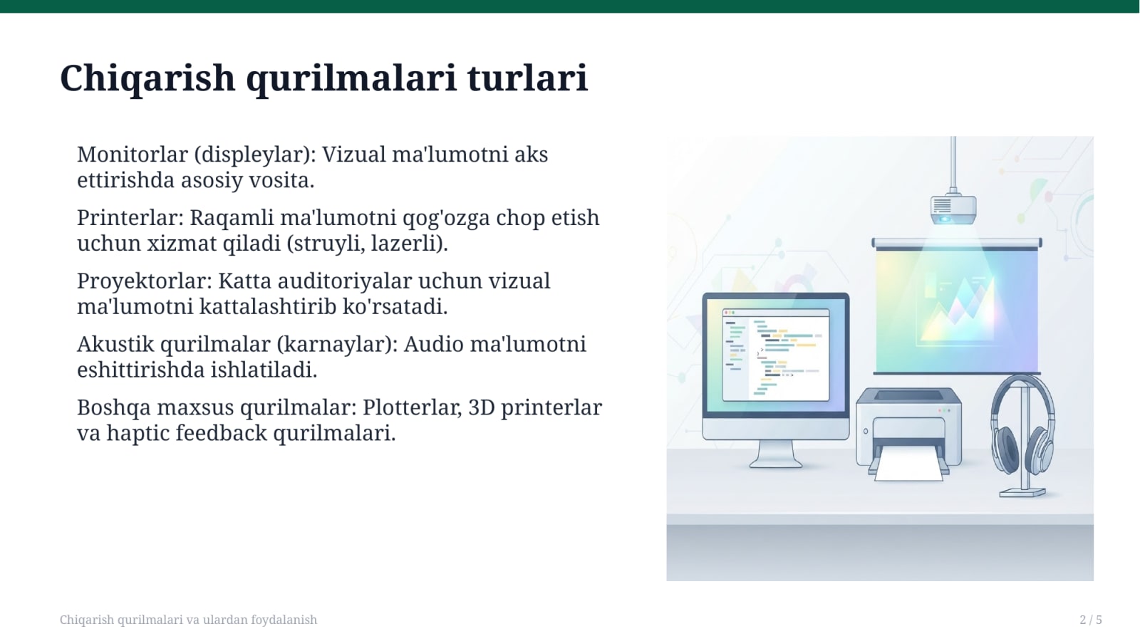 Chiqarish qurilmalari va ulardan foydalanish — Slayd 2