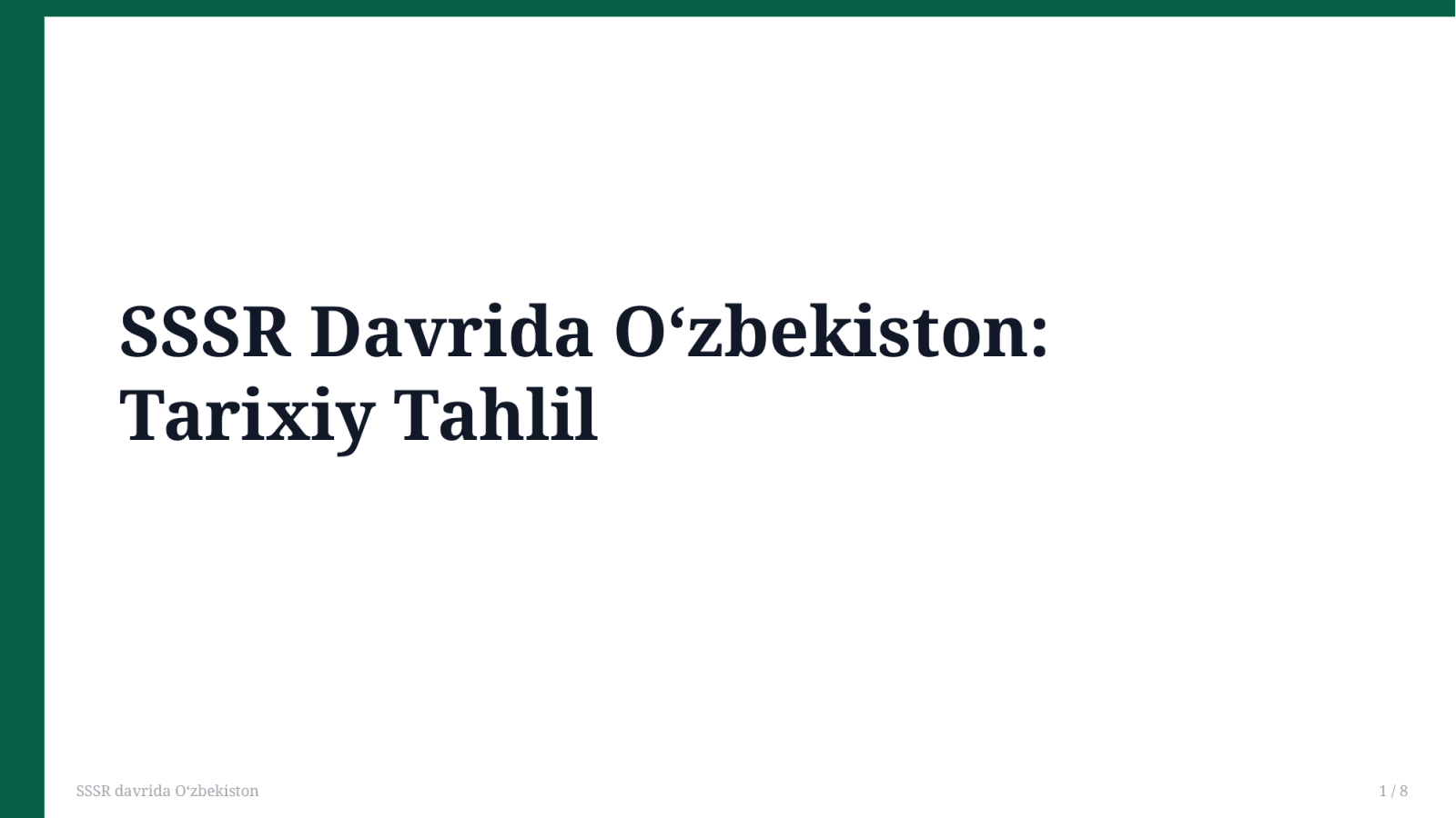 SSSR davrida Oʻzbekiston — Slayd 1