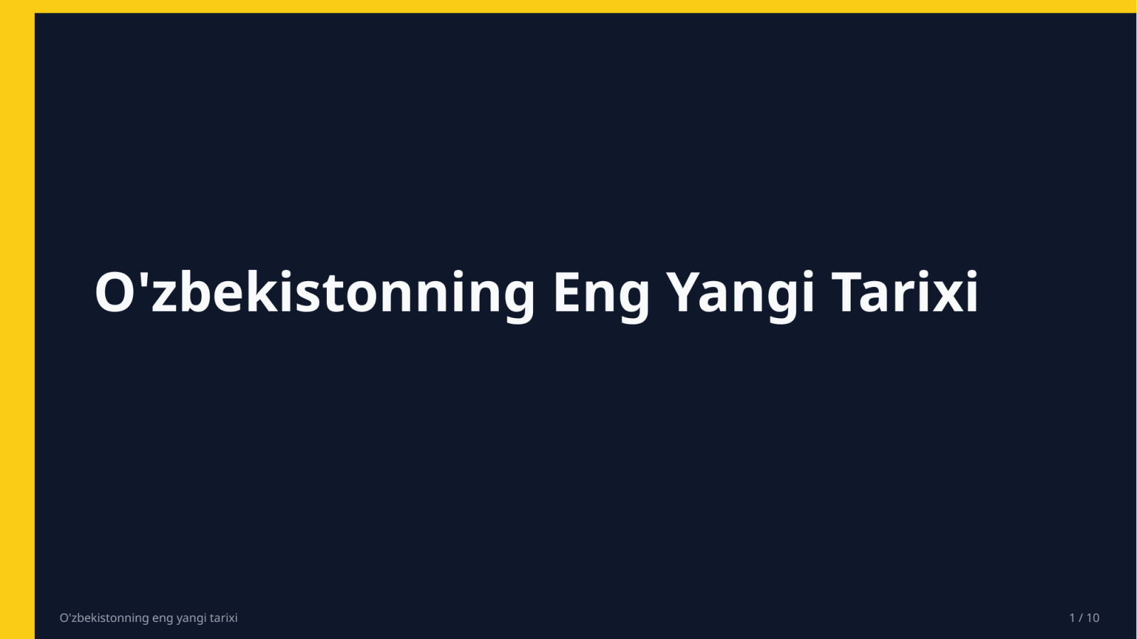 O'zbekistonning eng yangi tarixi — Slayd 1
