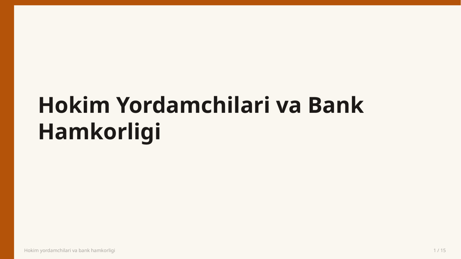 Hokim yordamchilari va bank hamkorligi — Slayd 1