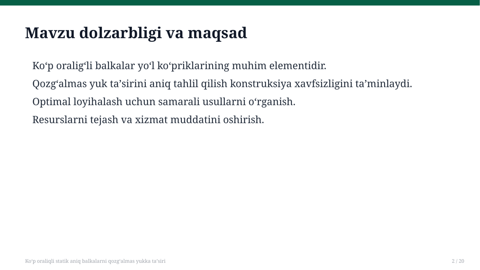 Ko'p oraliqli statik aniq balkalarni qozg'almas yukka ta'siri — Slayd 2
