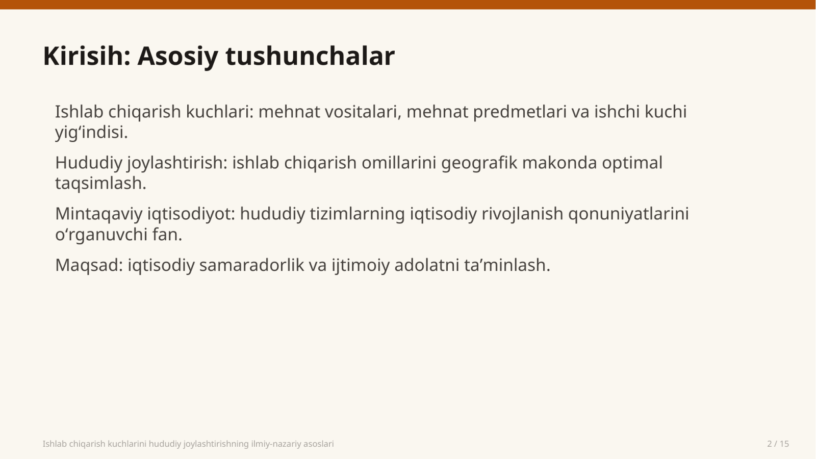 Ishlab chiqarish kuchlarini hududiy joylashtirishning ilmiy-nazariy asoslari — Slayd 2