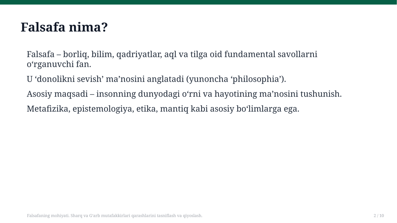 📘 Falsafaning mohiyati. Sharq va G‘arb mutafakkirlari qarashlarini tasniflash va qiyoslash. — Slayd 2