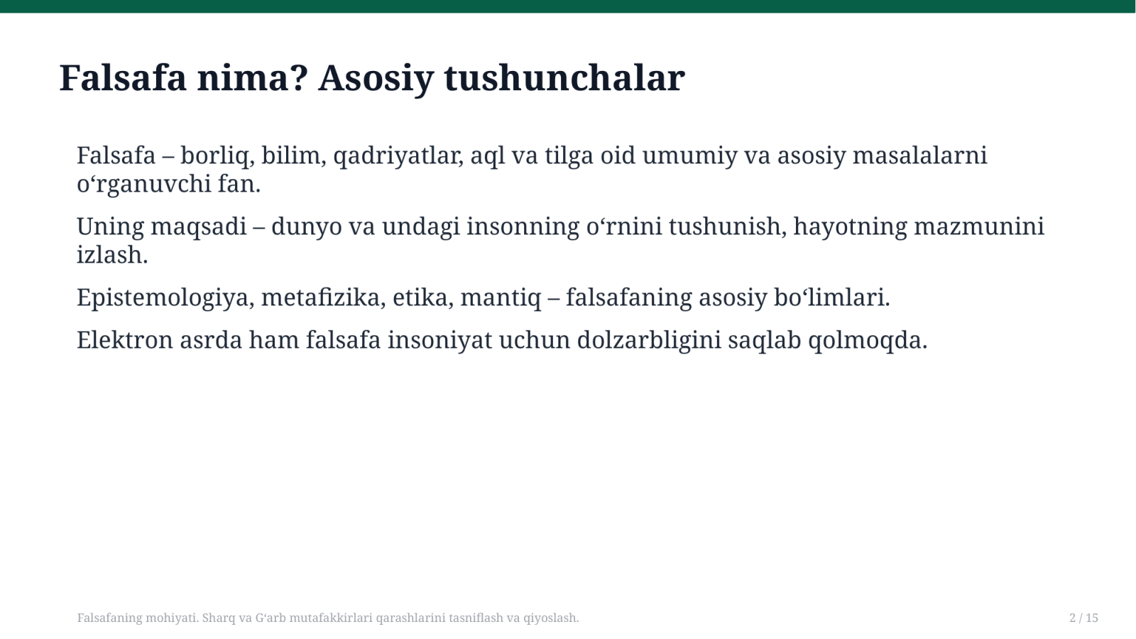 ๐ Falsafaning mohiyati. Sharq va Gโarb mutafakkirlari qarashlarini tasniflash va qiyoslash. โ Slayd 2