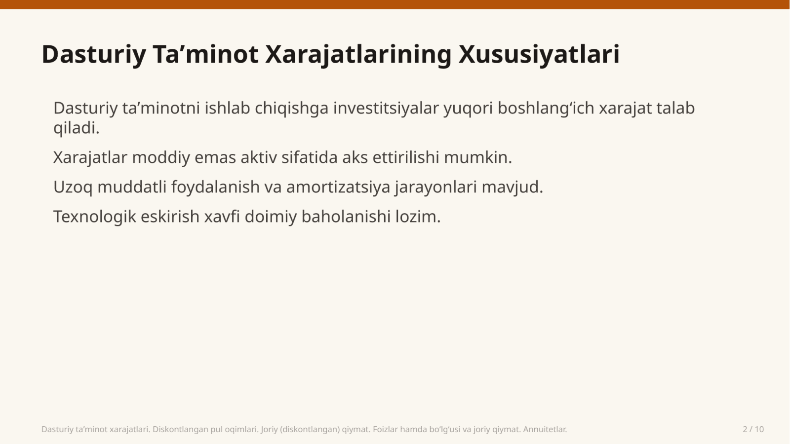Dasturiy ta’minot xarajatlari. Diskontlangan pul oqimlari. Joriy (diskontlangan) qiymat. Foizlar hamda bo‘lg‘usi va joriy qiymat. Annuitetlar. — Slayd 2