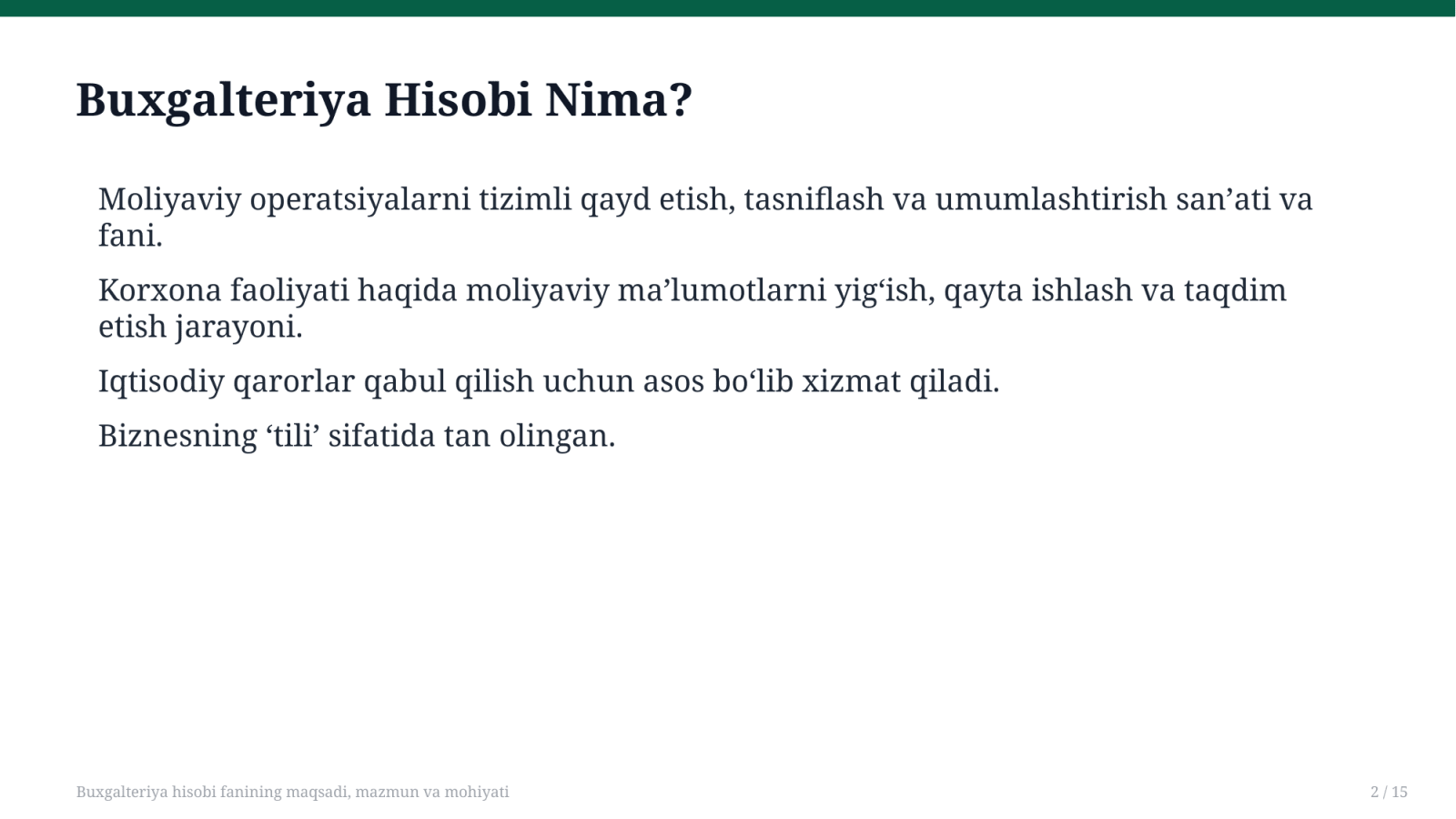 Buxgalteriya hisobi fanining maqsadi, mazmun va mohiyati — Slayd 2