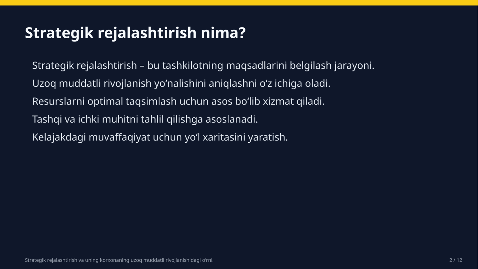 Strategik rejalashtirish va uning korxonaning uzoq muddatli rivojlanishidagi o‘rni. — Slayd 2