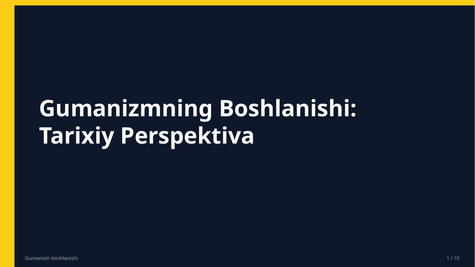 Gumanizm boshlanishi  — Slayd 1