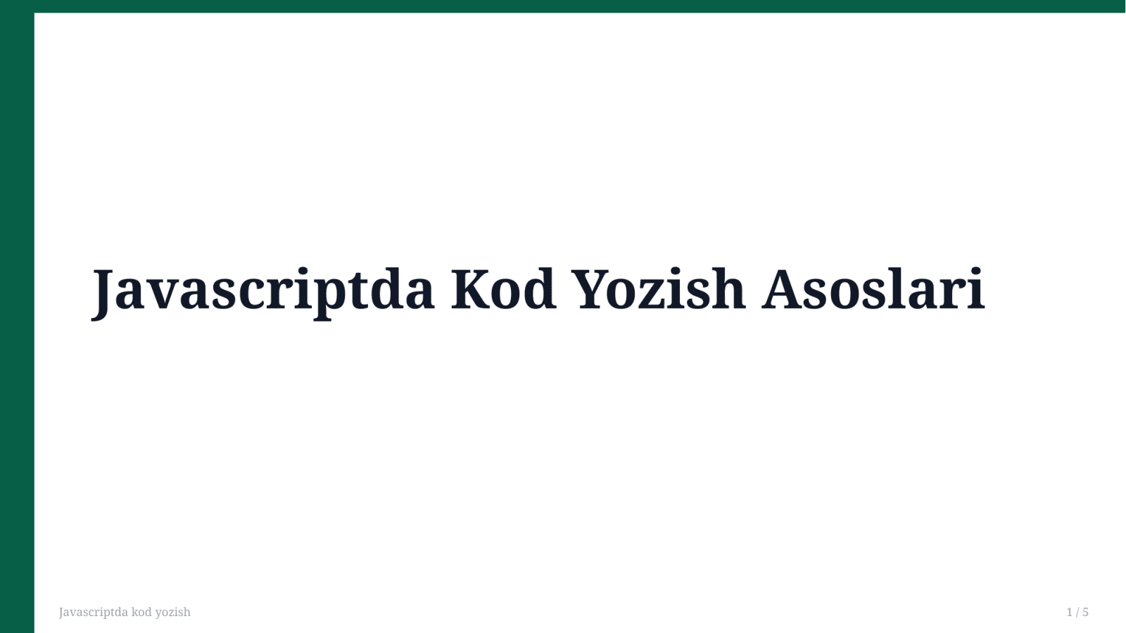 Javascriptda kod yozish — Slayd 1