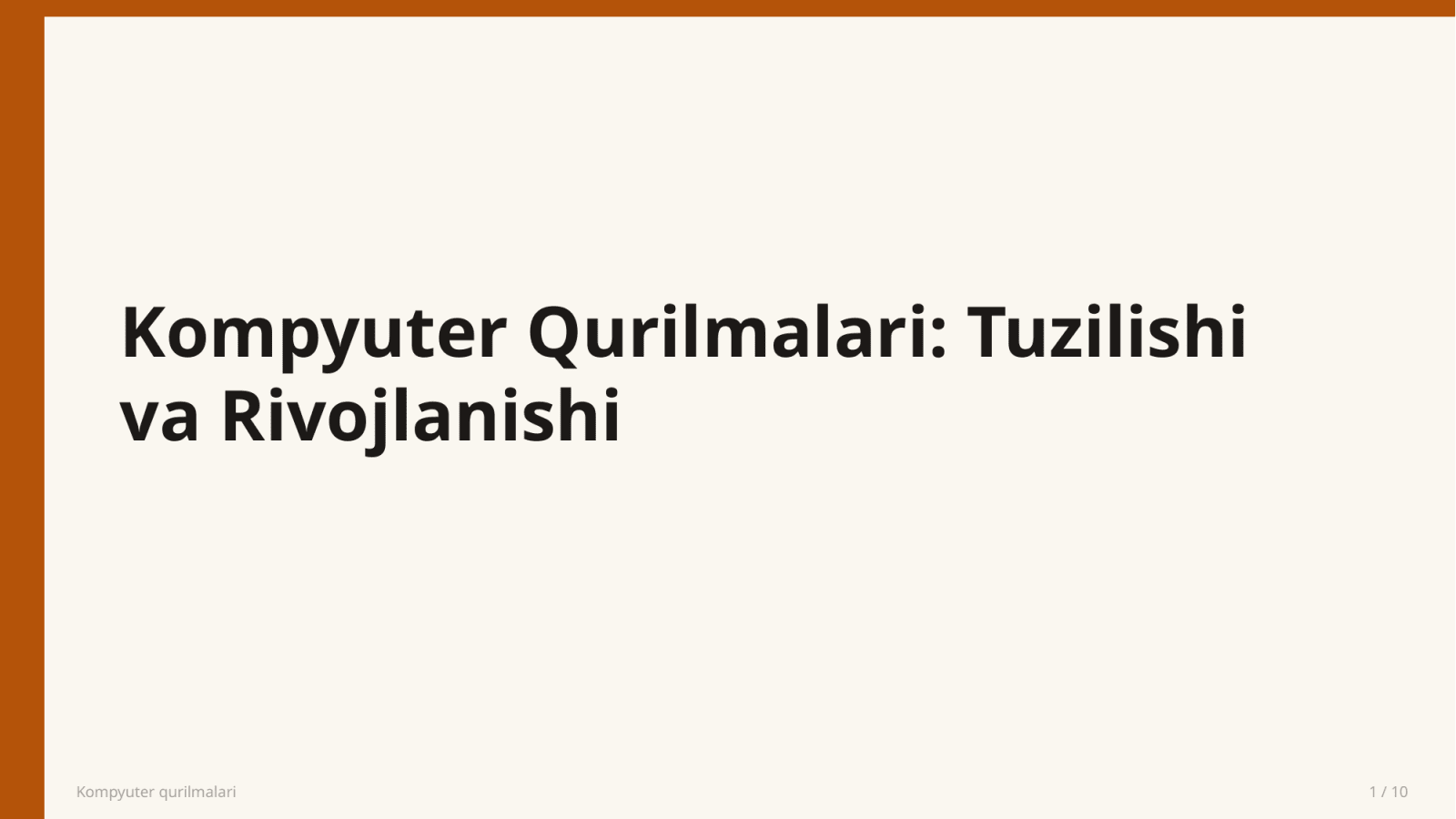Kompyuter qurilmalari  — Slayd 1