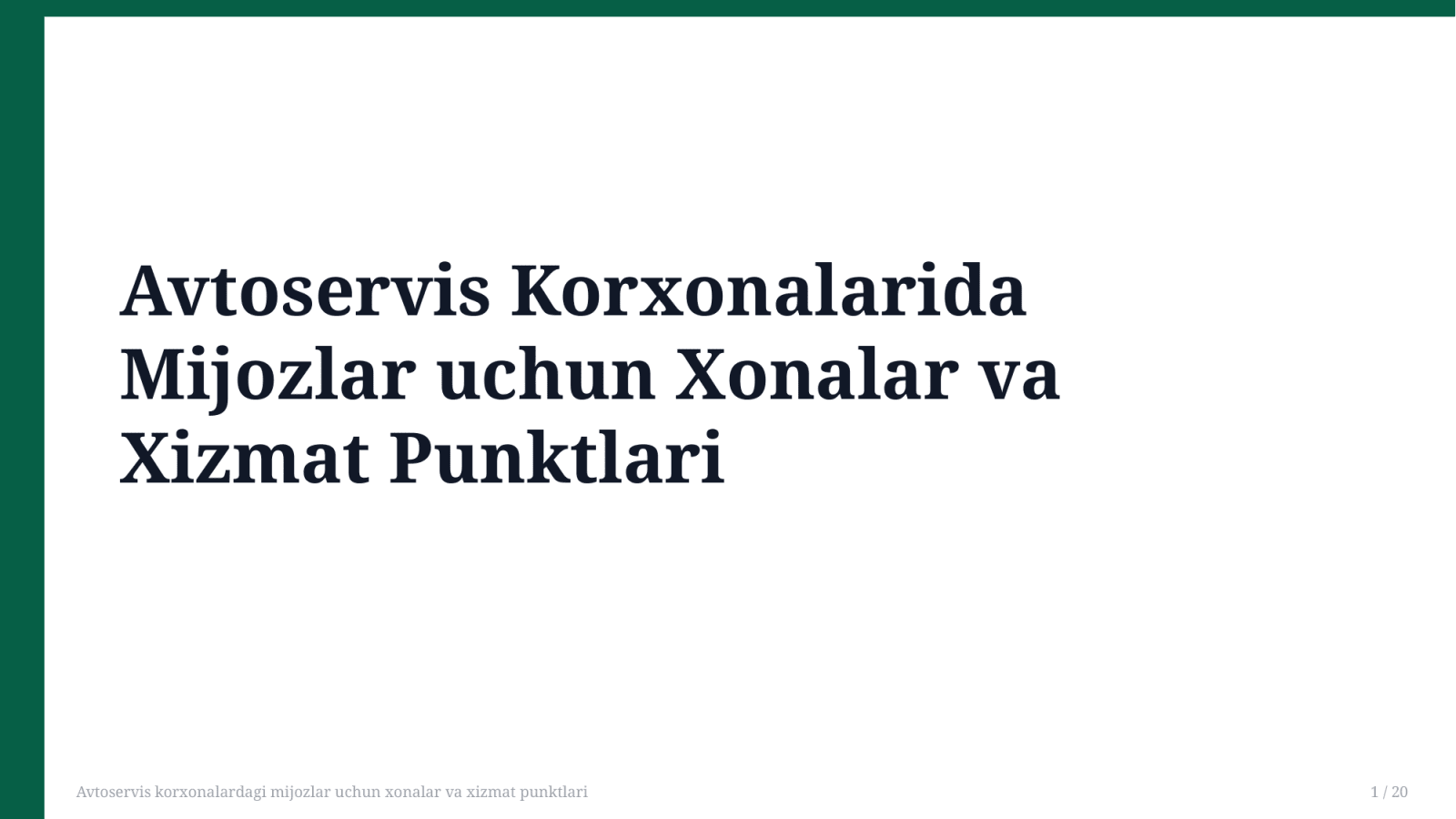 Avtoservis korxonalardagi mijozlar uchun xonalar va xizmat punktlari  — Slayd 1