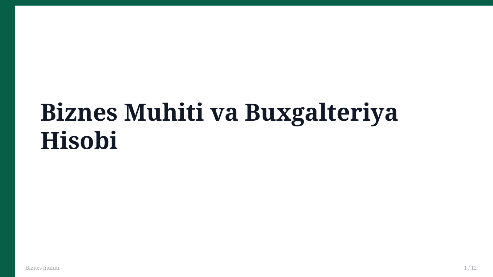 Biznes muhiti — Slayd 1