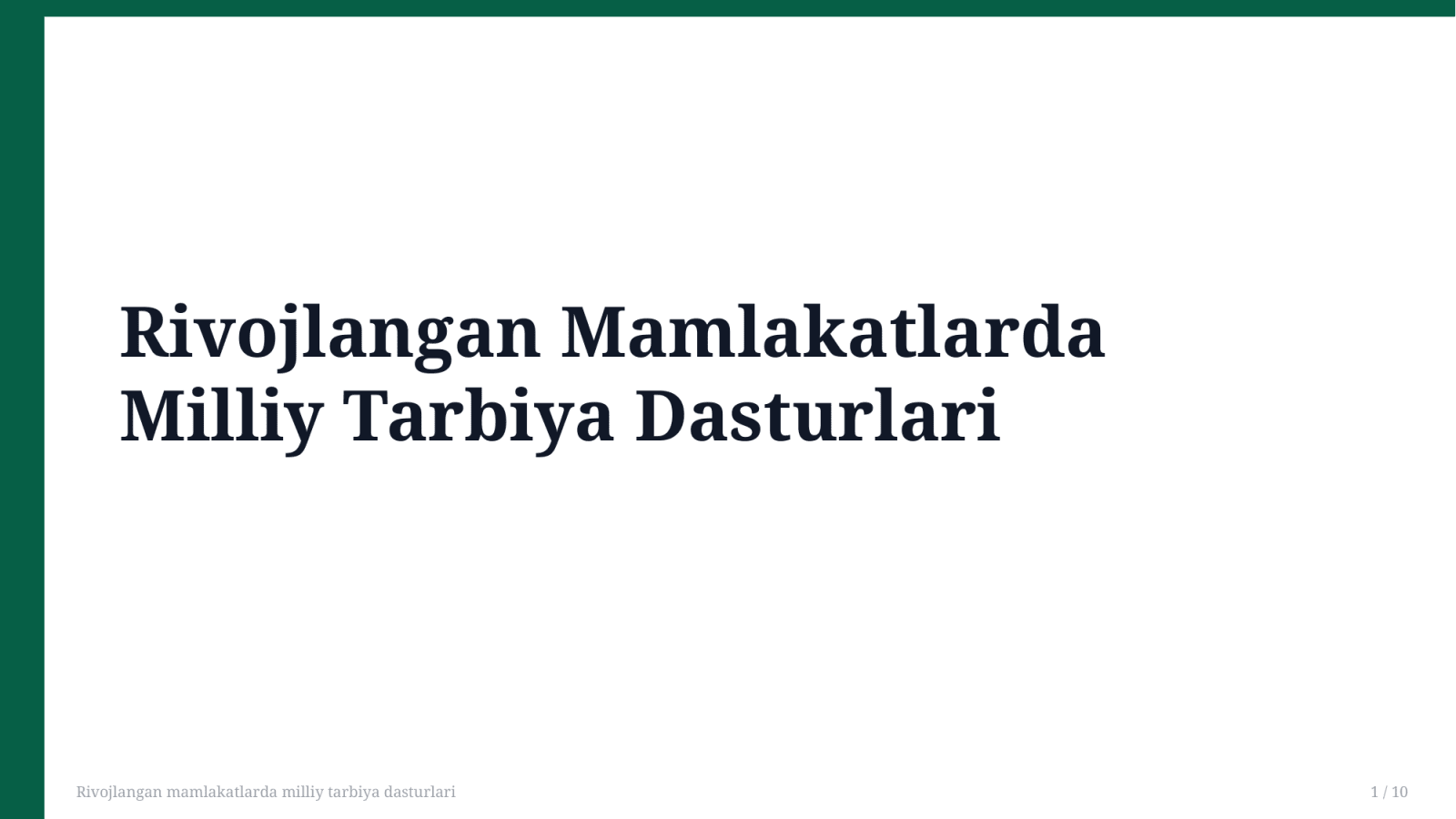 Rivojlangan mamlakatlarda milliy tarbiya dasturlari — Slayd 1