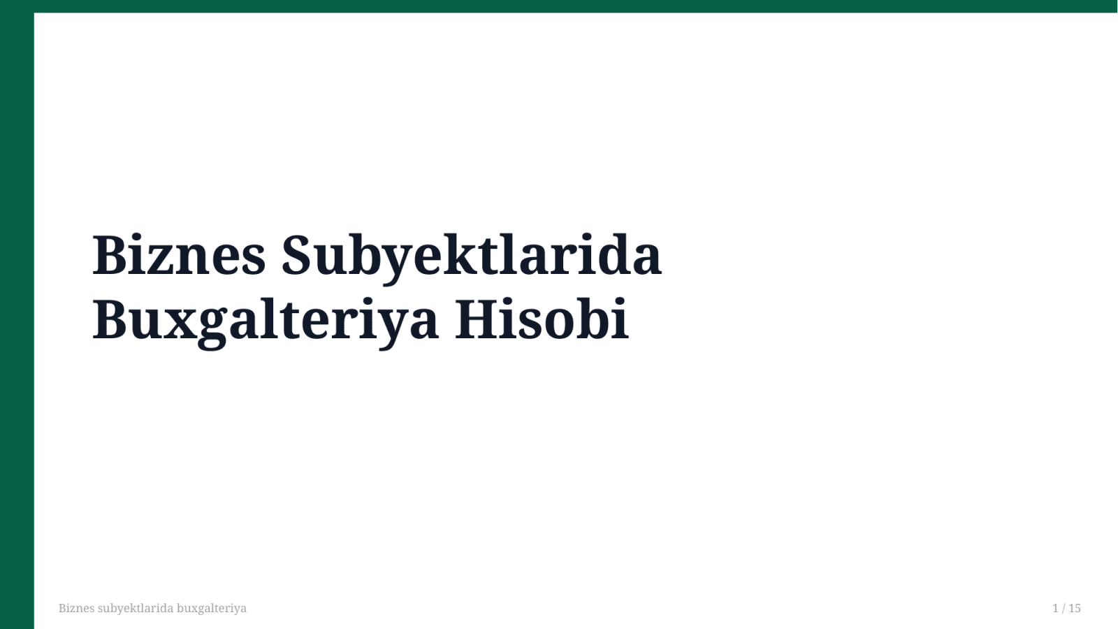 Biznеs subyektlаridа buхgаltеriya — Slayd 1