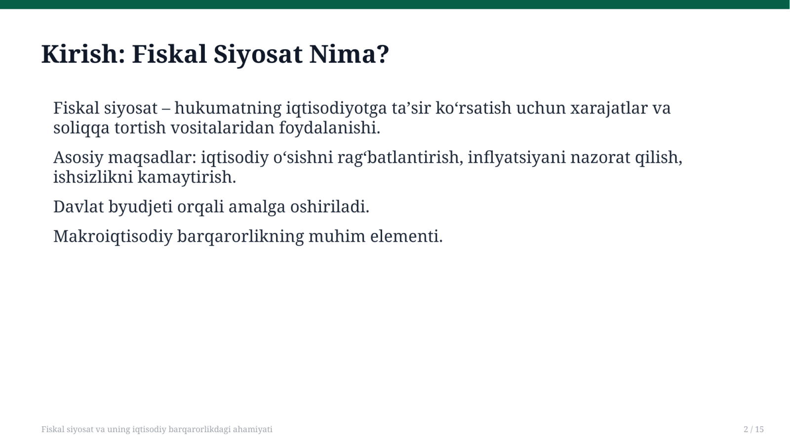 Fiskal siyosat va uning iqtisodiy barqarorlikdagi ahamiyati — Slayd 2