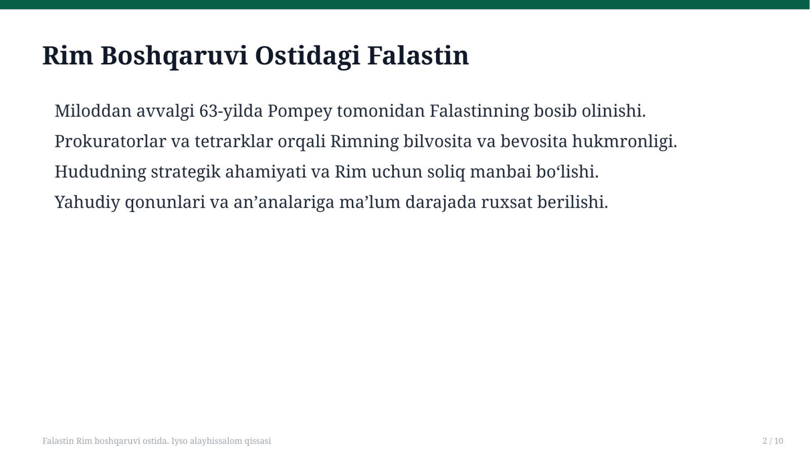 Falastin Rim boshqaruvi ostida. Iyso alayhissalom qissasi — Slayd 2