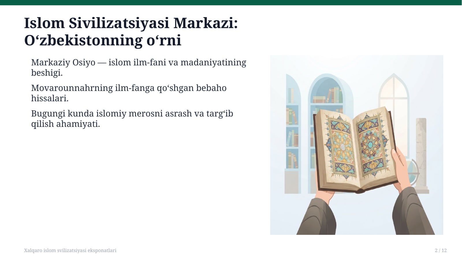 Xalqaro islom svilizatsiyasi eksponatlari — Slayd 2