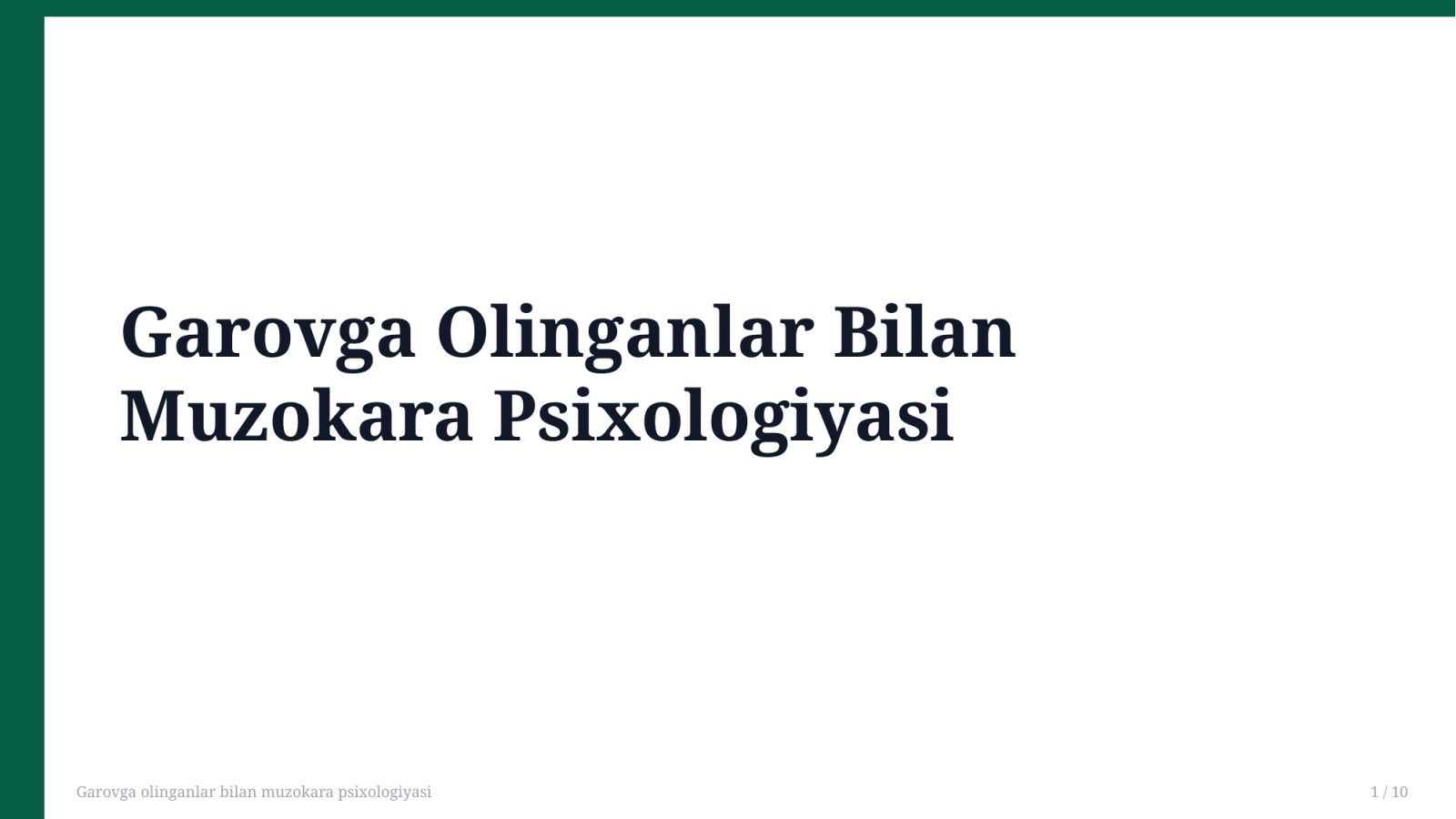 Garovga olinganlar bilan muzokara psixologiyasi — Slayd 1