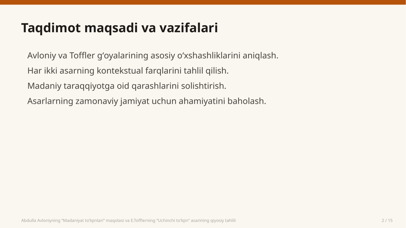 Abdulla Avloniyning "Madaniyat to'lqinlari" maqolasi va E.Tofflerning "Uchinchi to'lqin" asarining qiyosiy tahlili — Slayd 2
