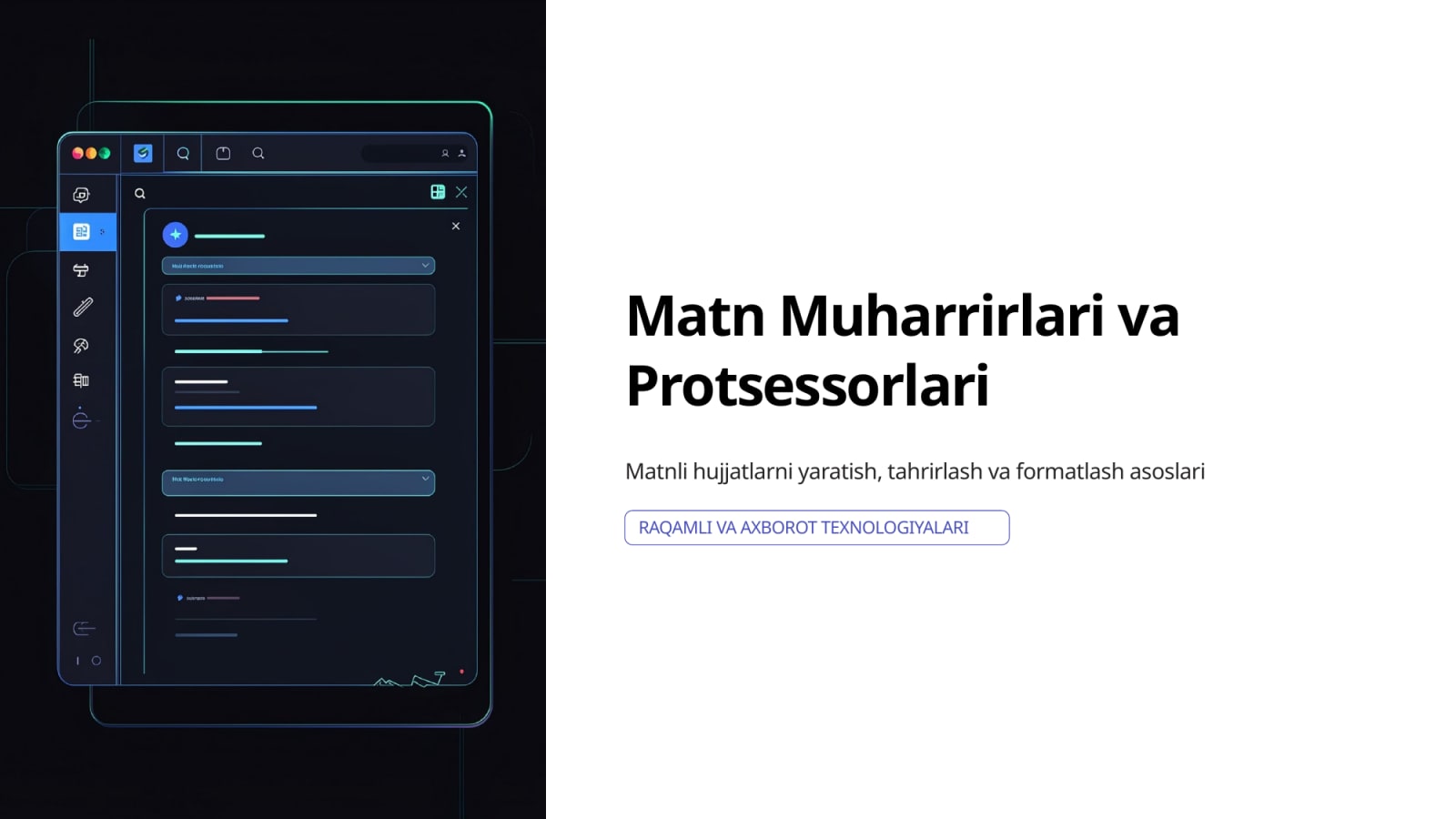 Matn muharrirlari va protsessorlari. Matnli hujjatlarni yaratish, tahrirlash va formatlash. — Slayd 1