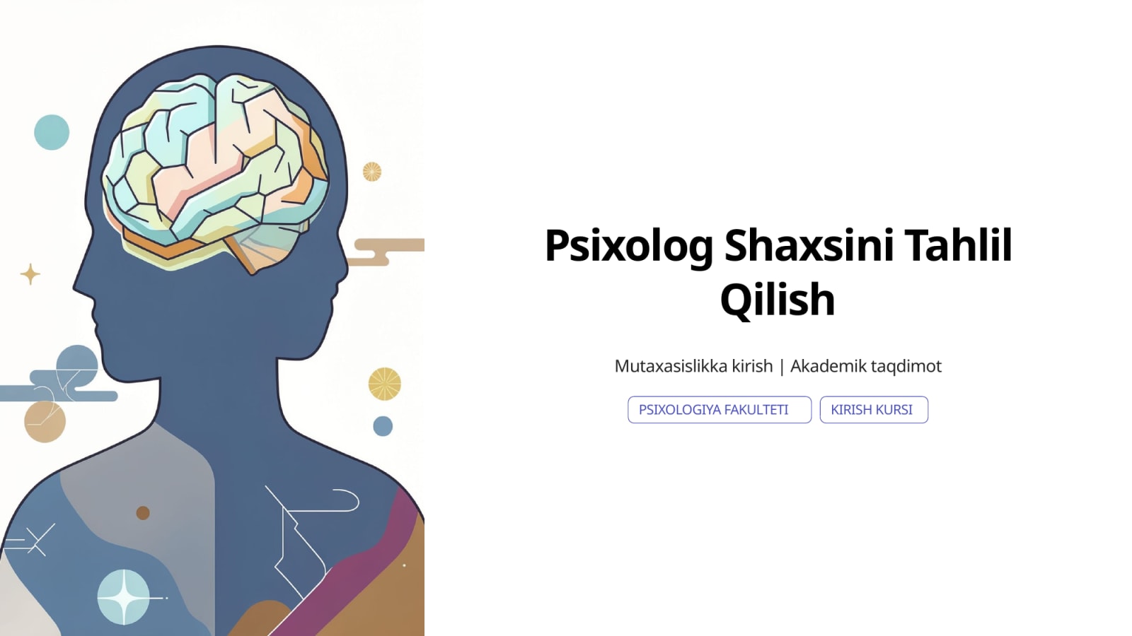 pisixolog shaxsini tahlil qilish — Slayd 1