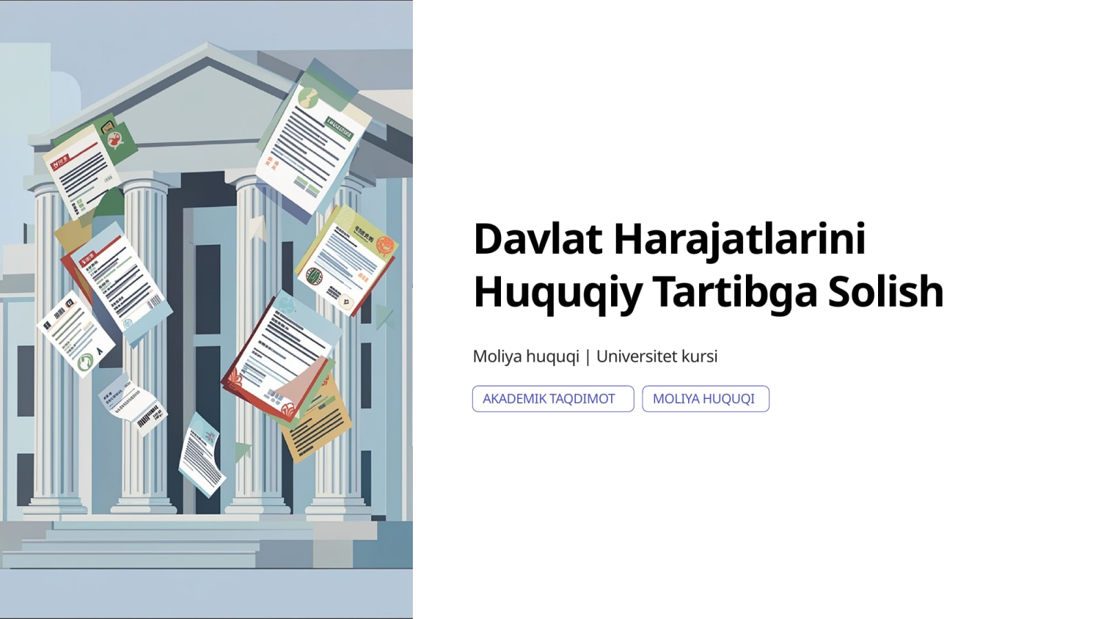Davlat harajatlarini  huquqiy tartibga solish — Slayd 1
