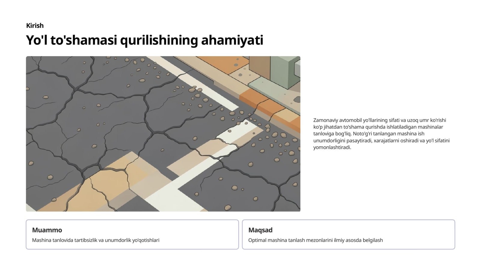 Yo‘l to‘shamasini qurishda yetakchi yo‘l qurilish mashinalarini tanlash va ularning ish unumdorlignni aniqlash. — Slayd 2