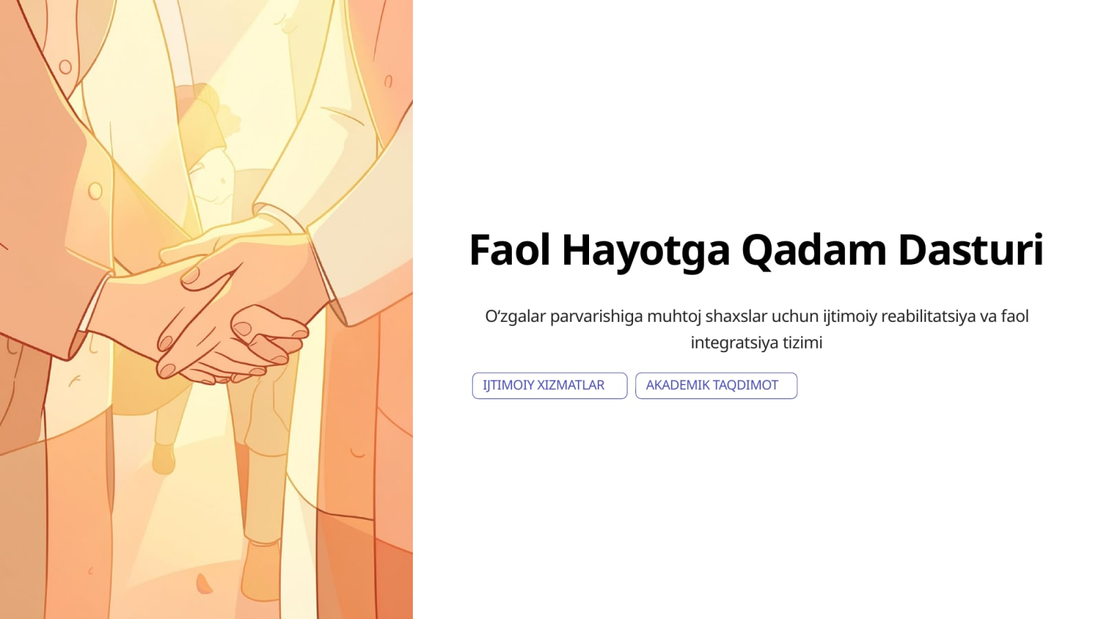 Ozgalar parvarishiga muhtoj shaxslar uchun Faol hayotga qadam dasturi — Slayd 1