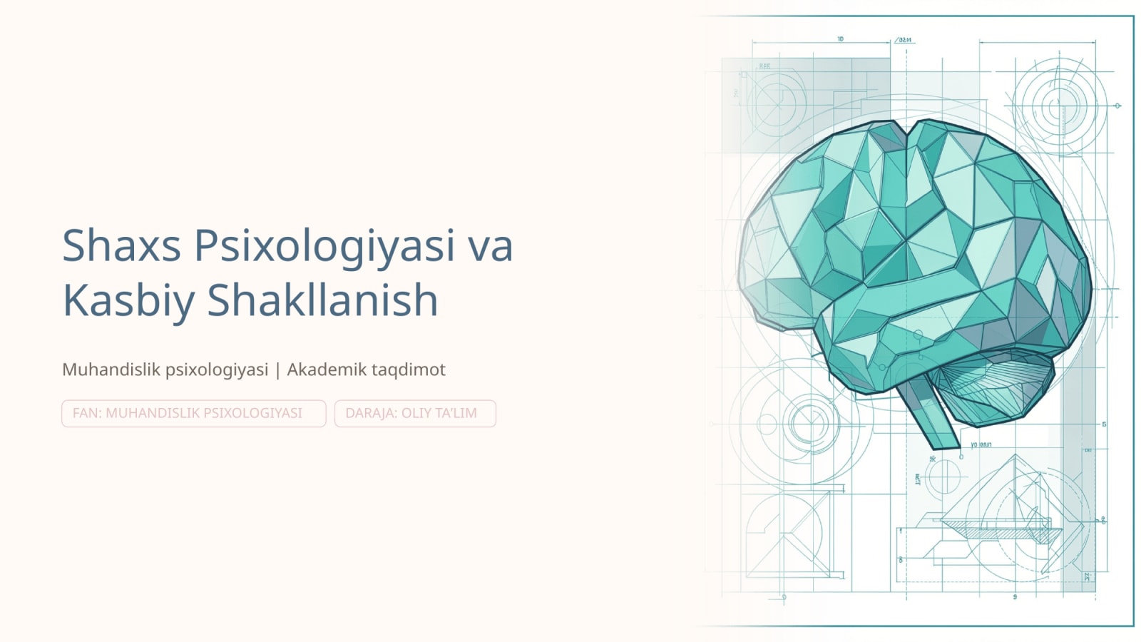 Shaxs psixologiyasi va kasbiy shakllanish. — Slayd 1