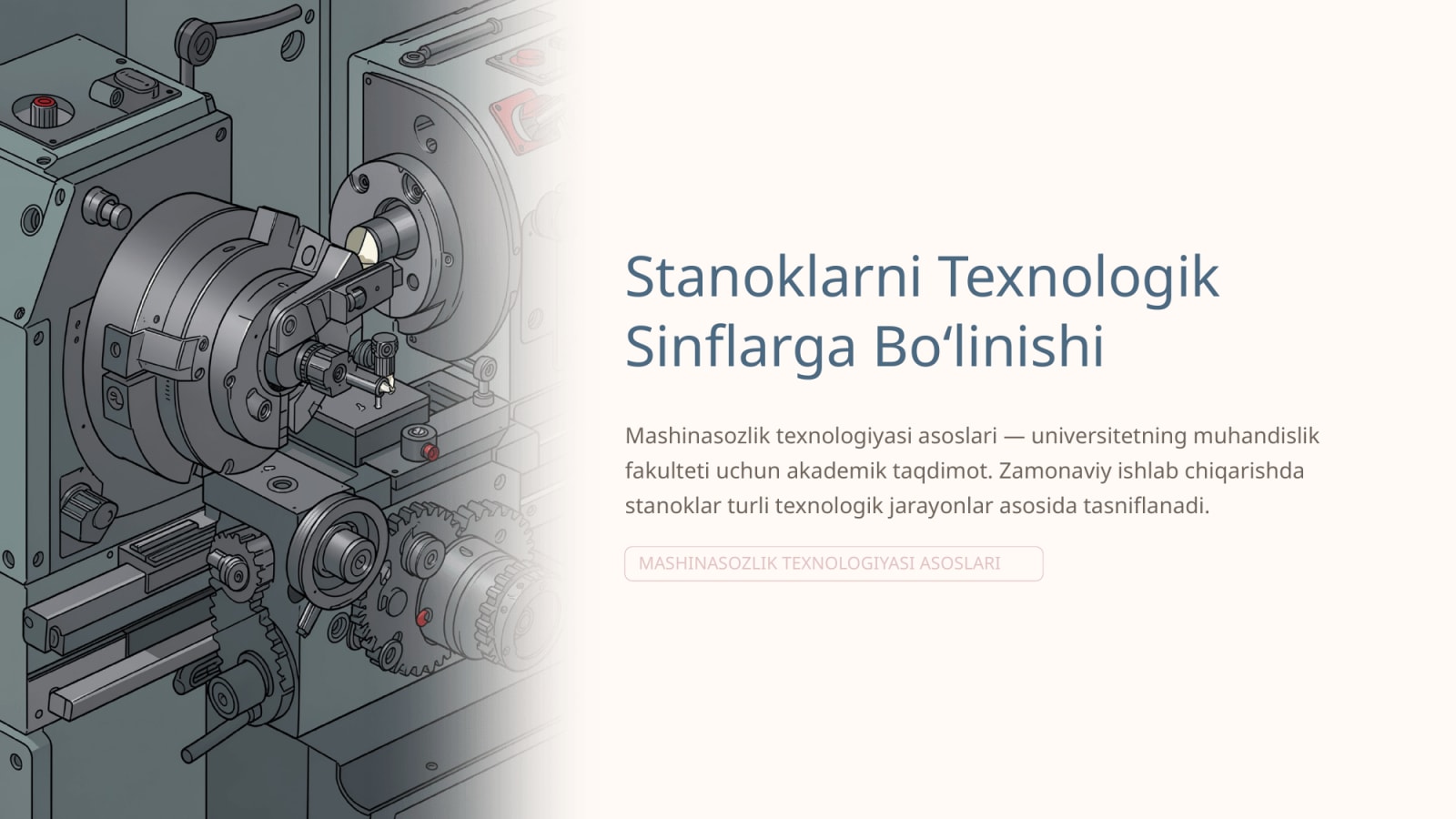 Stanoklarni texnologik sinflarga boʻlinishi — Slayd 1