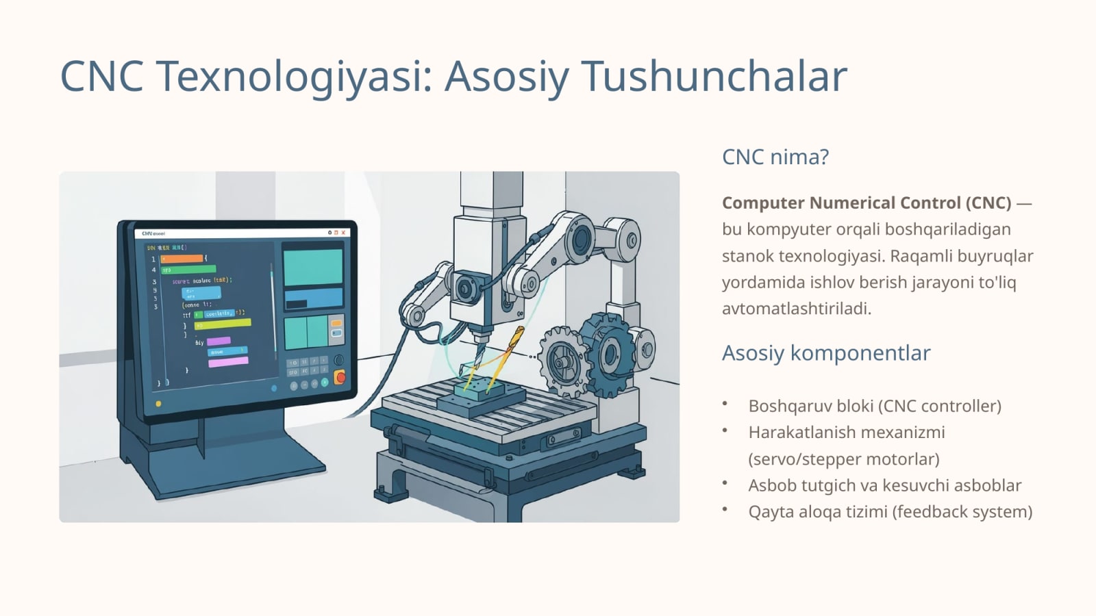 CNC stanoklar va zamonaviy avtomatlashtirilgan ishlab chiqarish texnologiyasi — Slayd 2