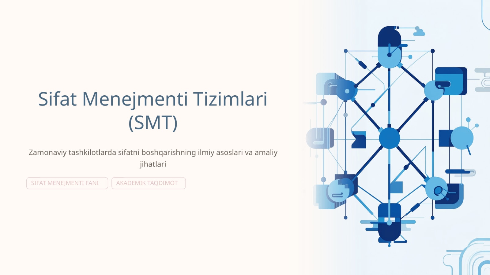 Sifat menejmenti tizimlari (SMT). — Slayd 1