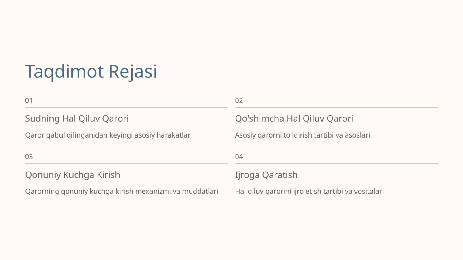 Hal qiluv qarori qabul qilinganidan keyin sudning harakatlari. Qo‘shimcha hal qiluv qarori. Hal qiluv qarorining qonuniy kuchga kirish tartibi hamda hal qiluv qarorini ijroga qaratish — Slayd 2