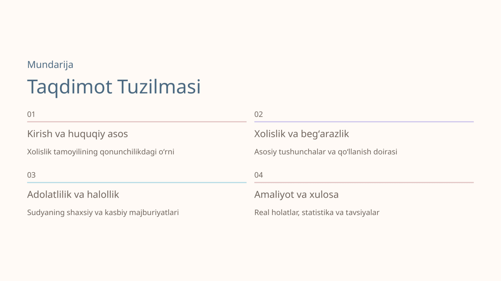 Sudyaning xolisligi va beg‘arazligi prinsipi. Sudyaning adolatliligi. Sudyaning halolligi — Slayd 2
