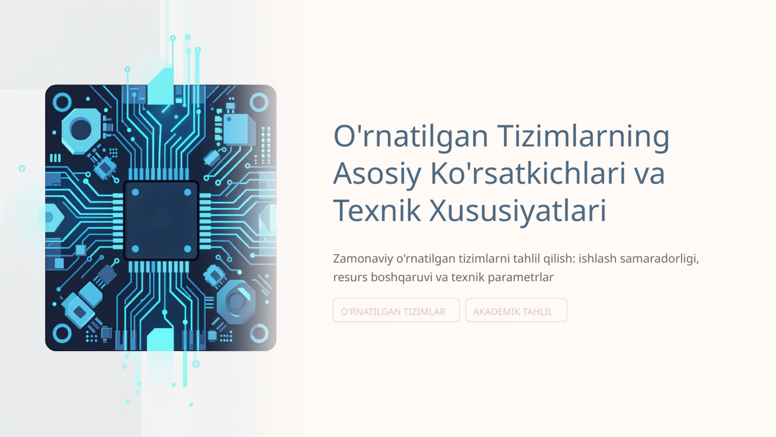 O‘rnatilgan tizimlarning asosiy ko‘rsatkichlari va texnik xususiyatlarini tahlil qilish — Slayd 1