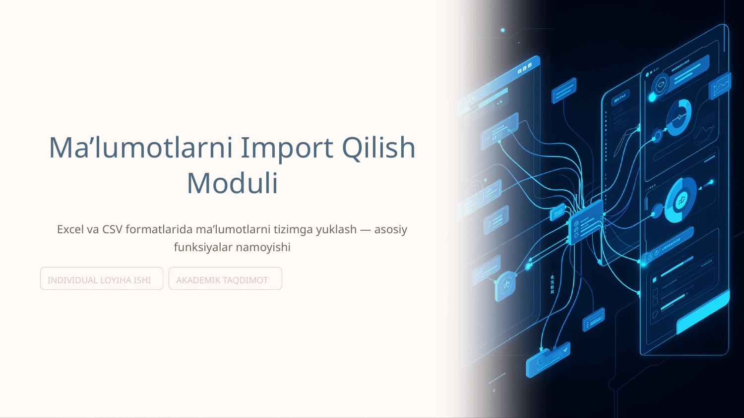 Maʼlumotlarni import (Excel SCV) moduli ekranida modulning asosiy funktsiyalari namoyish etish — Slayd 1